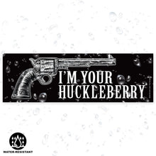 Load image into Gallery viewer, Lucky Shot USA - Rectangle Magnet - I&#39;m your Huckleberry
