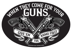 Lucky Shot USA - Oval Magnet - When They Come For Guns
