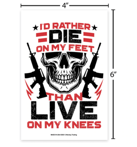 Lucky Shot USA - Rectangle Magnet - I'D Rather Die On My Feet - Lucky Shot Europe