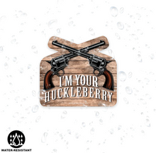 Load image into Gallery viewer, Lucky Shot™ - Rectangle Magnet - I&#39;m Your Huckleberry
