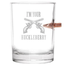 Cargar imagen en el visor de la galería, Lucky Shot USA - Bullet Whisky Glass .308 - I&#39;m your Huckleberry
